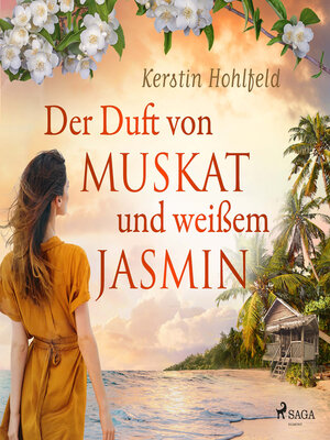 cover image of Der Duft von Muskat und weißem Jasmin